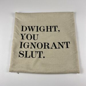 The Office Joke Throw Pillow Cover Dwight You Ignorant Zipper Woven 18x18
